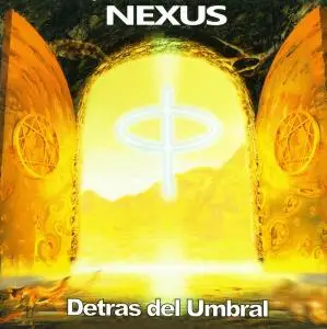 Nexus - Discography [7 Studio Albums] (1999-2017)