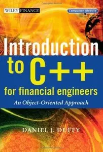 Introduction to C++ for Financial Engineers: An Object-Oriented Approach [Repost]