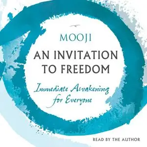 «An Invitation to Freedom» by Mooji