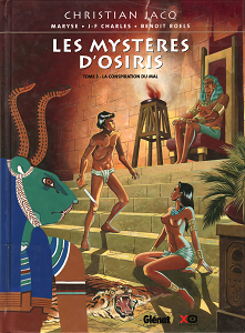 Les Mystères d'Osiris - Tome 3 - La Conspiration du Mal