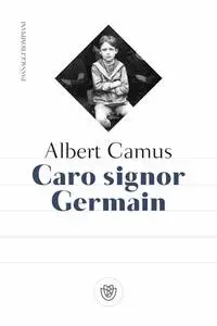 Albert Camus - Caro signor Germain