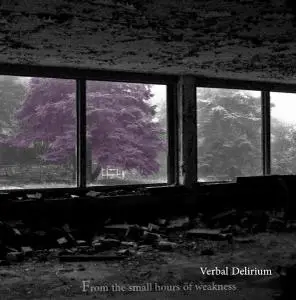 Verbal Delirium - 2 Studio Albums (2010-2013)