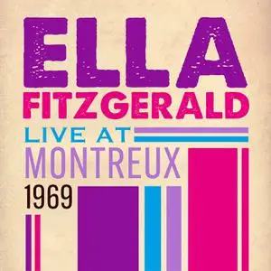 Ella Fitzgerald - Live At Montreux 1969 (2005/2022) [Official Digital Download]
