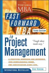 The Fast Forward MBA in Project Management (Portable Mba Series) (repost)