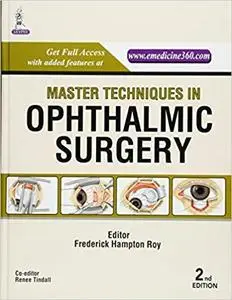 Master Techniques in Ophthalmic Surgery (2nd Edition)