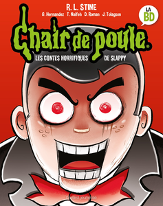 Chair de Poule - Les Contes Horrifiques de Slappy Stine