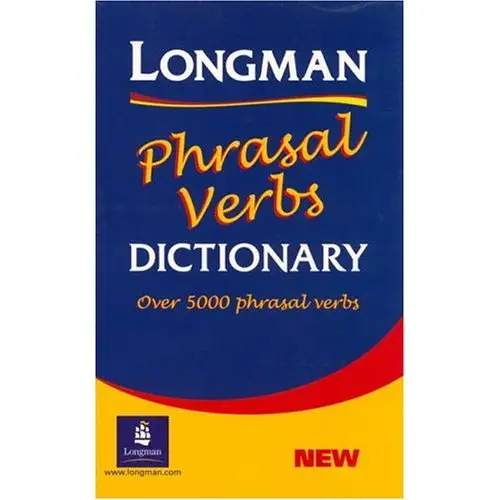 Phrasal verbs Dictionary. Dictionary for verb. Лонгман грамматика языка. Longman Dictionary 2 Тома. Two dictionary
