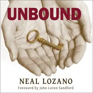 «Unbound: A Practical Guide to Deliverance» by Neal Lozano