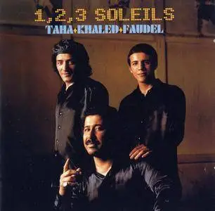Taha, Khaled, Faudel - 1,2,3 Soleils (1998) (2CD Edition)