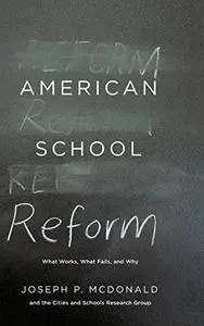 American School Reform: What Works, What Fails, and Why(Repost)