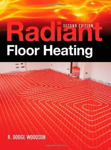 Radiant Floor Heating, Second Edition