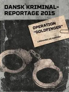 «Operation "Goldfinger"» by Diverse Diverse