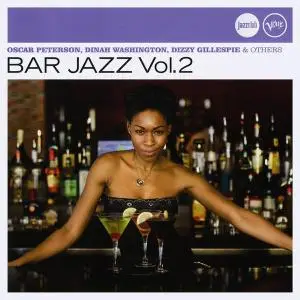 Oscar Peterson, Dinah Washington, Dizzy Gillespie & others - Bar Jazz Vol. 2 [Recorded 1949-1967] (2010)