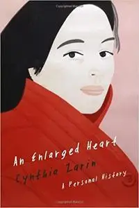 An Enlarged Heart: A Personal History