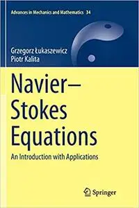 Navier–Stokes Equations: An Introduction with Applications (Repost)