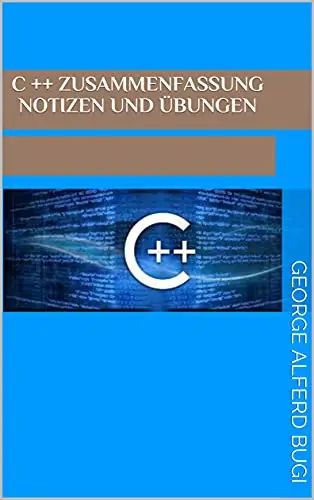 C ++ Zusammenfassung Notizen und Übungen