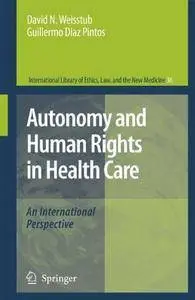 Autonomy and Human Rights in Health Care