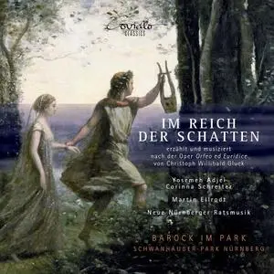 Yosemeh Adjei, Corinna Schreiter, Martin Ellrodt, Neue Nürnberger Ratsmusik - Gluck: Im Reich der Schatten (2020)