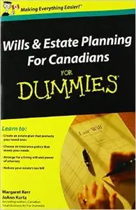 Wills and Estate Planning For Canadians For Dummies by Margaret Kerr [Repost] 
