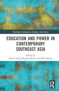Education and Power in Contemporary Southeast Asia