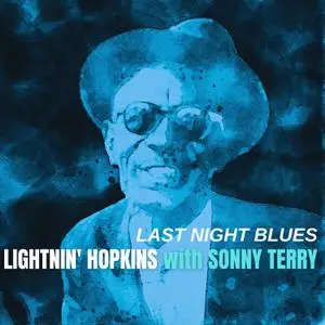 Lightnin' Hopkins - Last Night Blues (1960/2021) [Official Digital Download]