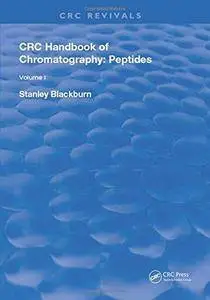 CRC Handbook of Chromatography. Volume I, Peptides