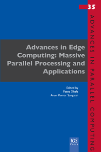 Advances in Edge Computing : Massive Parallel Processing and Applications