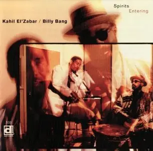 Kahil El’Zabar & Billy Bang - Spirits Entering