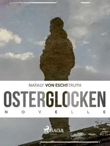 «Osterglocken» by Nataly von Eschstruth
