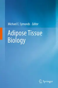 Adipose Tissue Biology (repost)