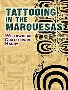 Tattooing in the Marquesas (Dover Books on Anthropology and Folklore)