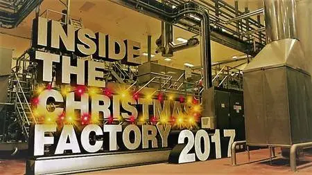 BBC - Inside the Factory: Christmas (2017)