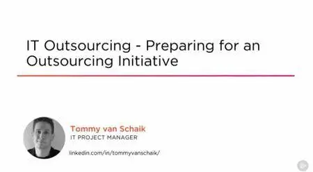 IT Outsourcing - Preparing for an Outsourcing Initiative