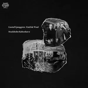 Gustaf Ljunggren & Emil de Waal - Stockholm København (2023) [Official Digital Download]