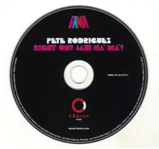 Pete Rodriguez - Right On! Ahi Na' Ma! (1971) {Fania Records ‎463 950 6035-2 rel 2010}