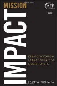 Mission Impact: Breakthrough Strategies for Nonprofits (repost)