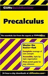 CliffsQuickReview Precalculus (Repost)
