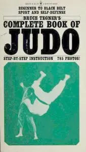 Bruce Tegner's Complete Book of Judo