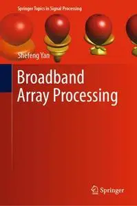Broadband Array Processing (Repost)
