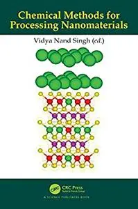 Chemical Methods for Processing Nanomaterials