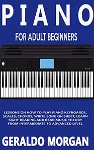 Piano For Adult Beginners