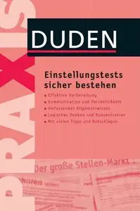 Duden Praxis - Einstellungstests sicher bestehen
