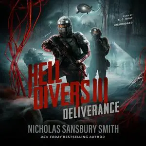 «Hell Divers III: Deliverance» by Nicholas Sansbury Smith