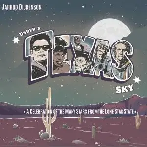 Jarrod Dickenson - Under a Texas Sky (2019)