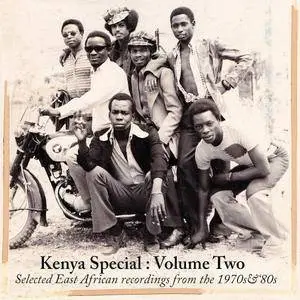 VA - Kenya Special: Volume Two (Selected East African Recordings from the 1970’s and 80’s) (2016)
