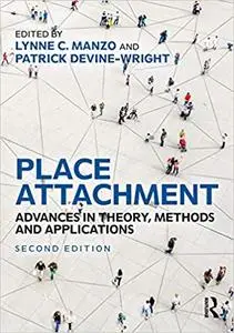 Place Attachment: Advances in Theory, Methods and Applications Ed 2