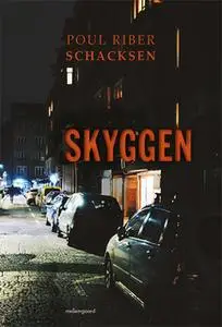 «Skyggen» by Poul Riber Schacksen