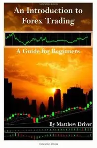 An Introduction to Forex Trading - A Guide for Beginners