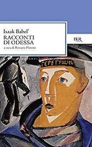 Isaak Babel' - Racconti di Odessa (Repost)
