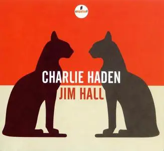 Charlie Haden & Jim Hall - Charlie Haden & Jim Hall [Recorded 1990] (2014)